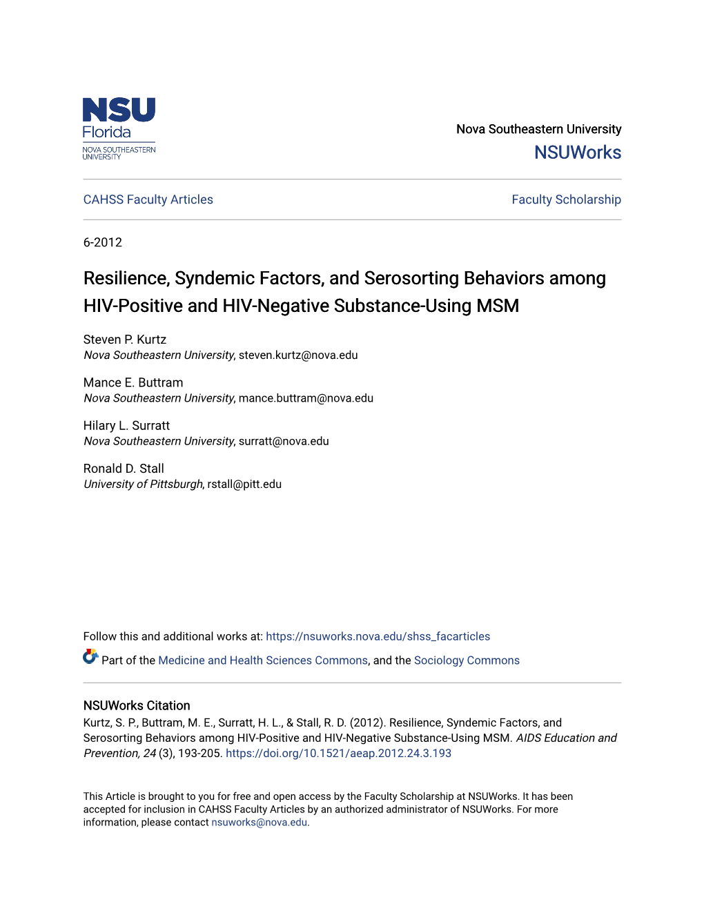 Resilience, Syndemic Factors, and Serosorting Behaviors Among HIV-Positive and HIV-Negative Substance-Using MSM