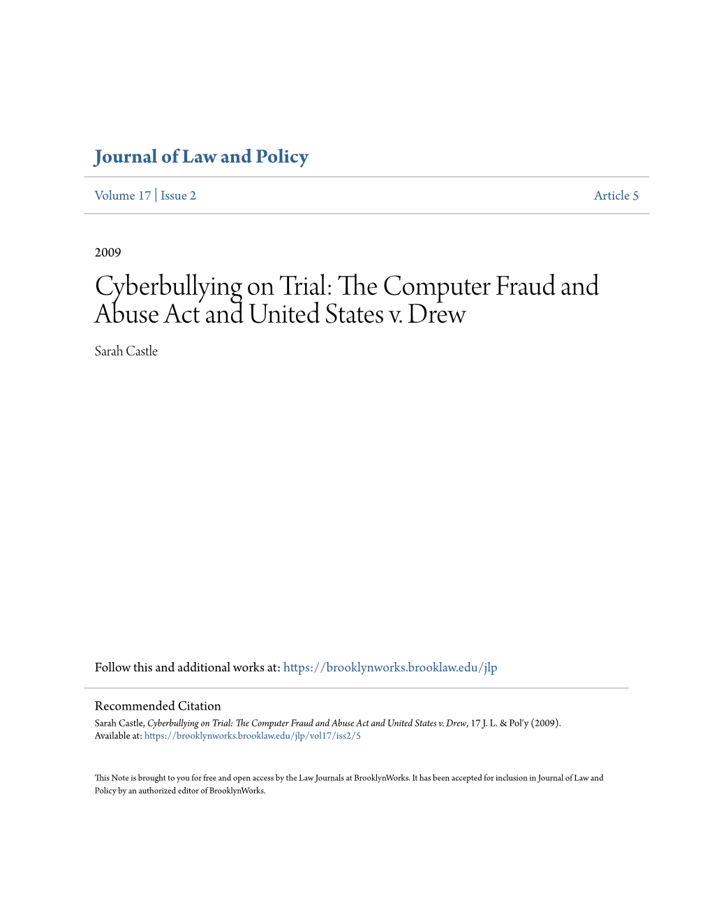 The Computer Fraud and Abuse Act and United States V. Drew, 17 J