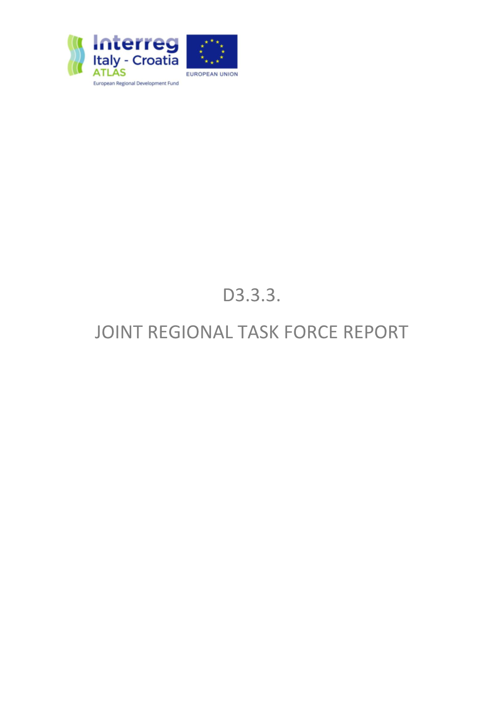 D3.3.3. Joint Regional Task Force Report