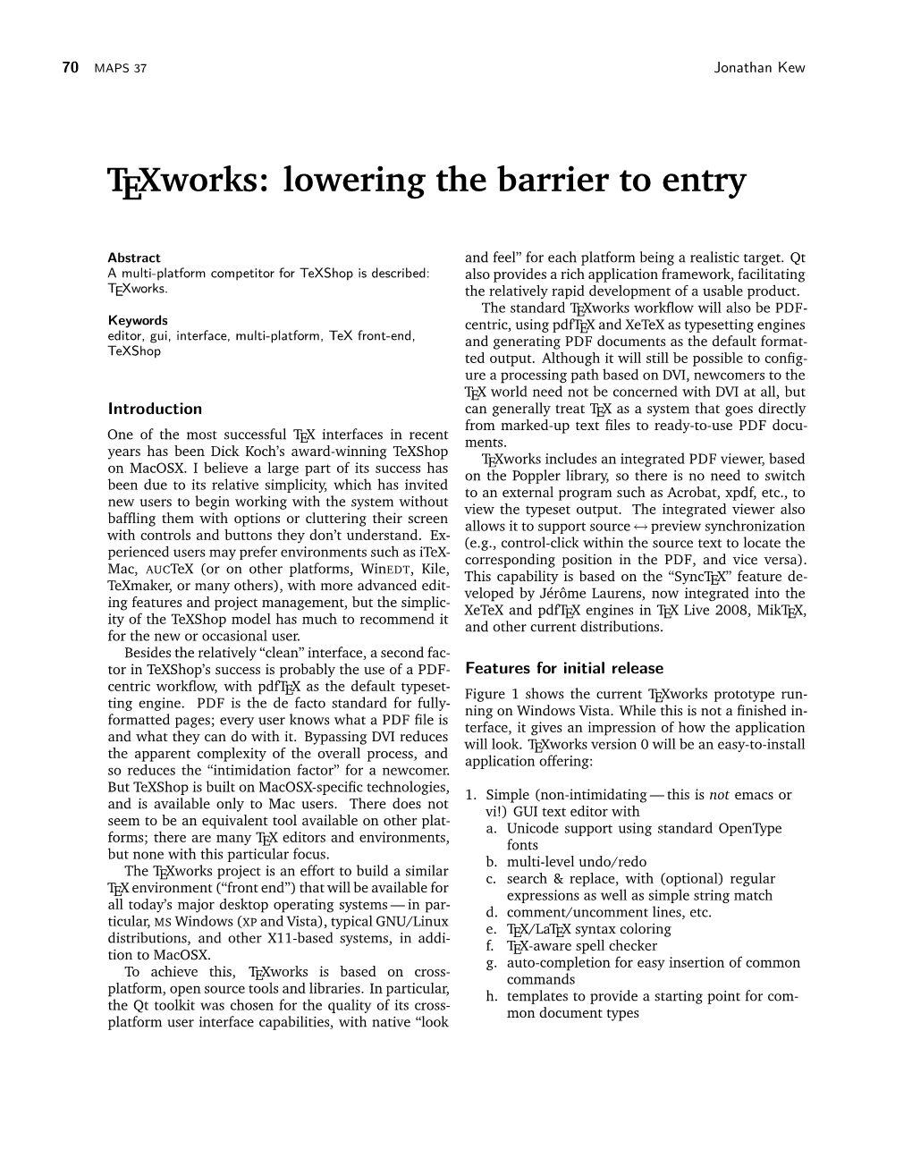 Texworks: Lowering the Barrier to Entry