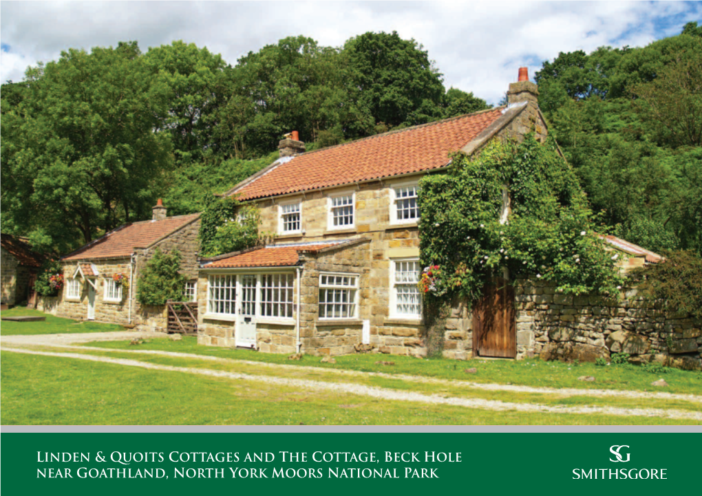 Linden & Quoits Cottages and the Cottage, Beck Hole