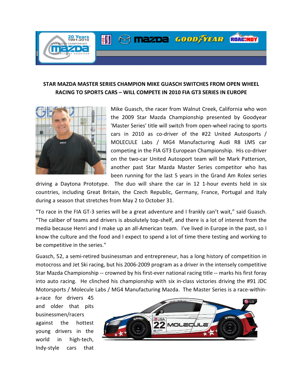 Star Mazda Master Series Champion Mike Guasch Switches from Open Wheel Racing to Sports Cars – Will Compete in 2010 Fia Gt3 Series in Europe