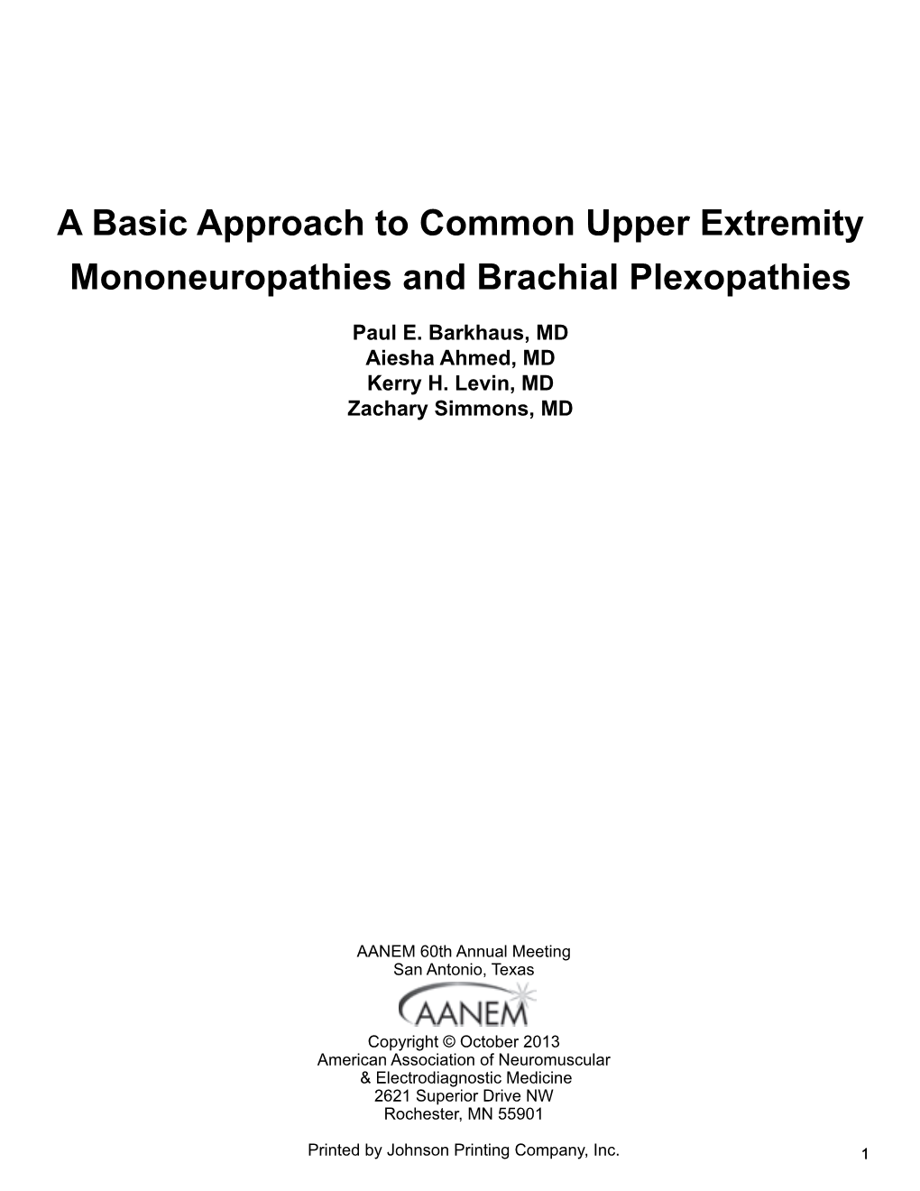 A Basic Approach to Common Upper Extremity Mononeuropathies and Brachial Plexopathies