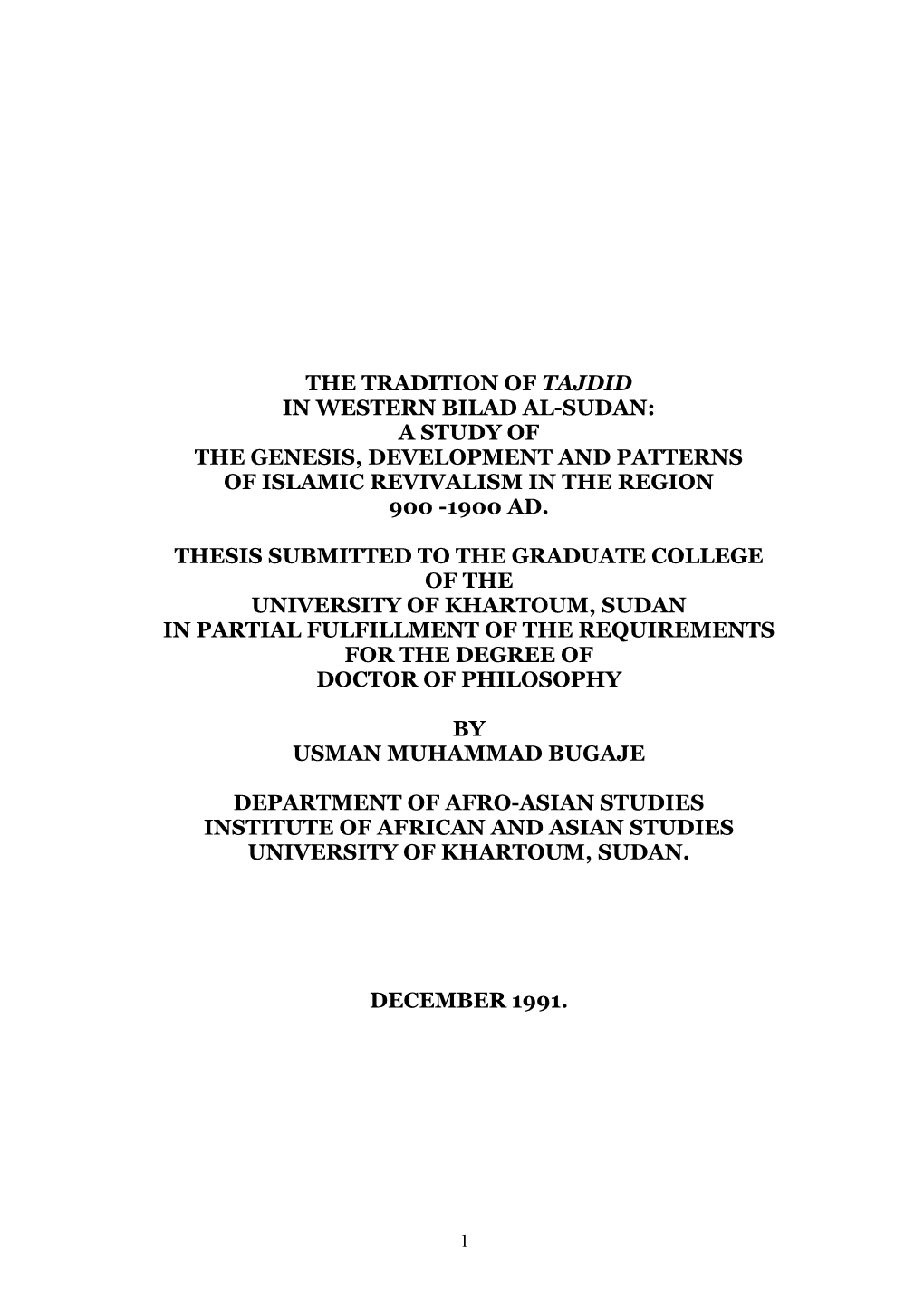 The Tradition of Tajdid in Western Bilad Al-Sudan: a Study of the Genesis, Development and Patterns of Islamic Revivalism in the Region 900 -1900 Ad