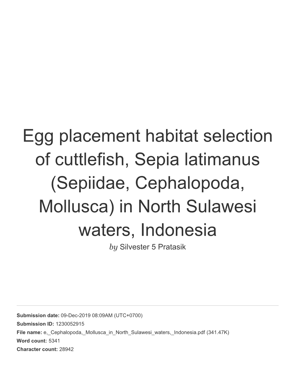 Egg Placement Habitat Selection of Cuttlefish, Sepia Latimanus (Sepiidae, Cephalopoda, Mollusca) in North Sulawesi Waters, Indonesia by Silvester 5 Pratasik