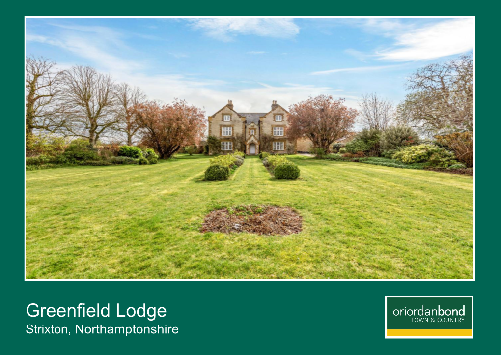 Greenfield Lodge Strixton, Northamptonshire