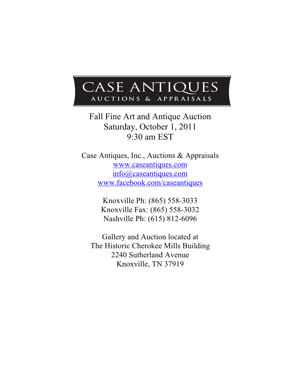 Fall Fine Art and Antique Auction Saturday, October 1, 2011 9:30 Am EST