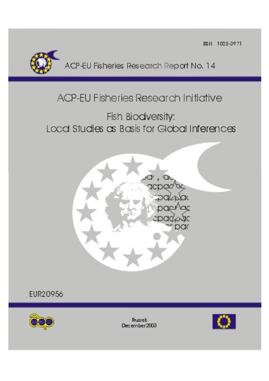 ACP-EU Fisheries Research Initiative Fish Biod Versify: Locd Sîudiæ As Basis for Global Inferences