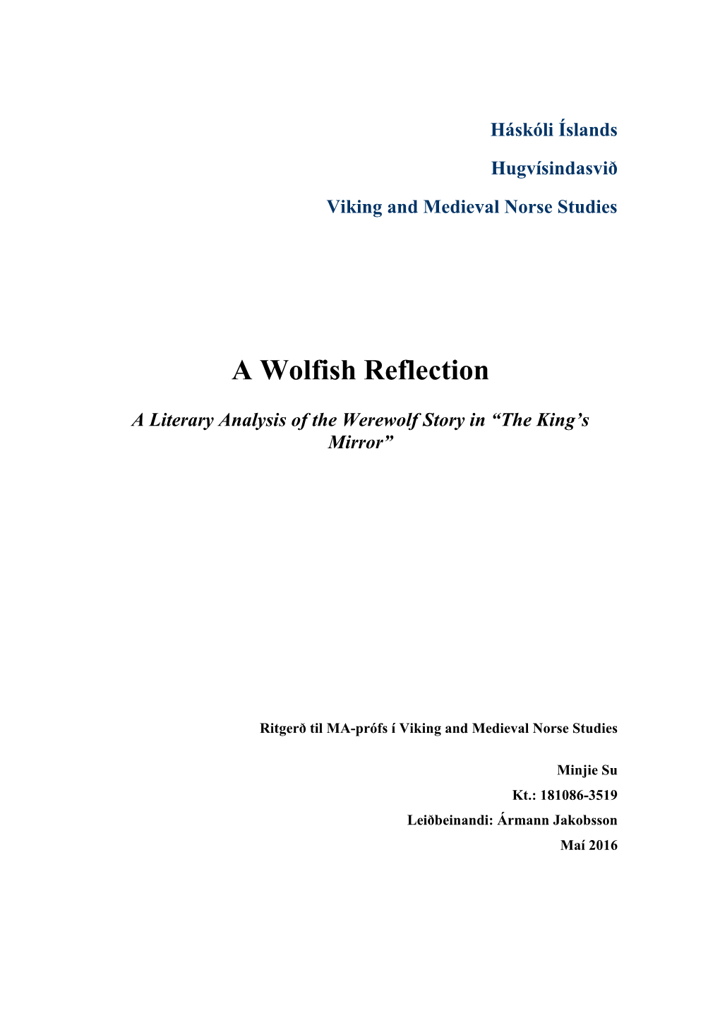 A Wolfish Reflection