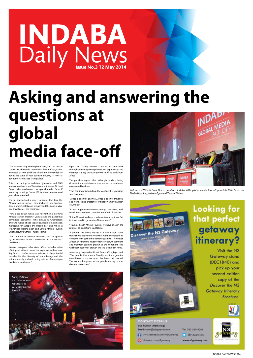 Asking and Answering the Questions at Global Media Face-Offissue No.3 12 May 2014