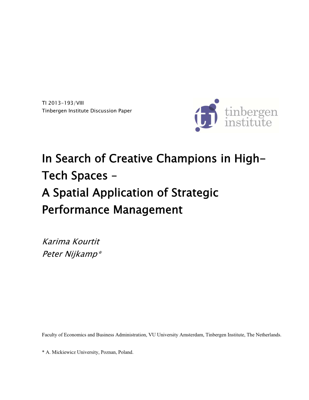 In Search of Creative Champions in High- Tech Spaces – a Spatial Application of Strategic Performance Management