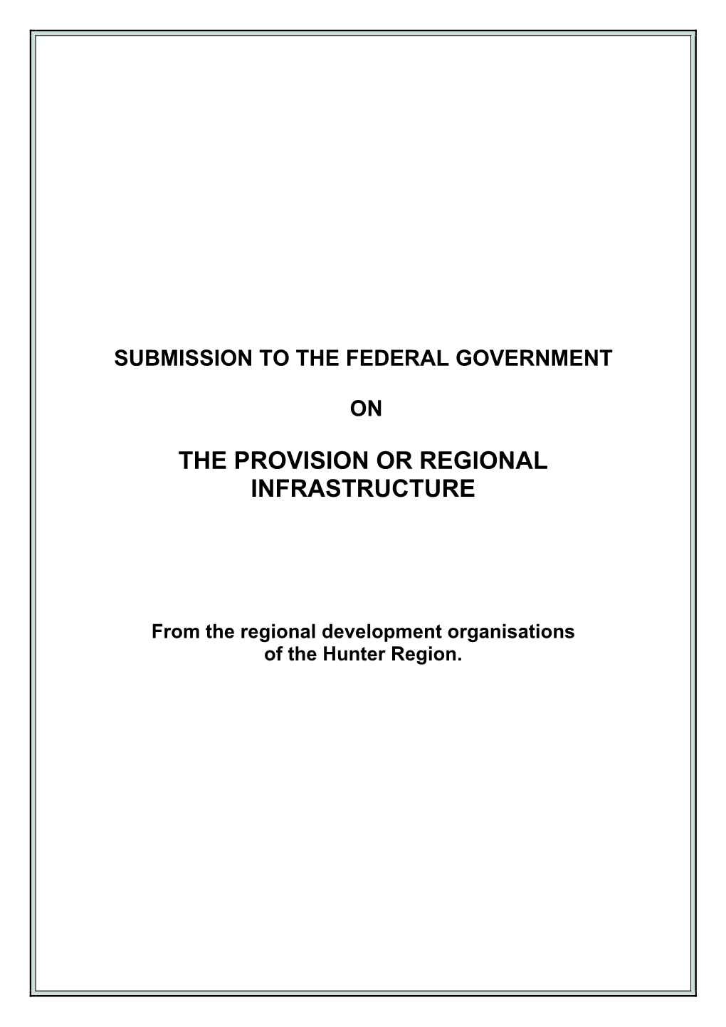 The Provision Or Regional Infrastructure