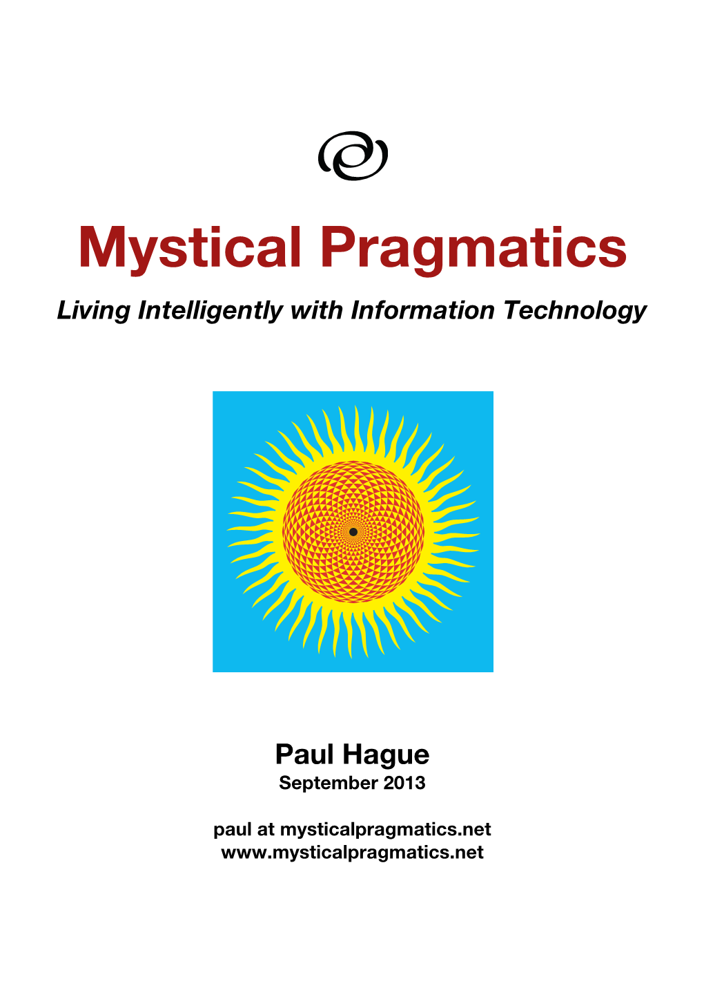 Alliance for Mystical Pragmatics, with the Motto ‘Harmonizing Evolutionary Convergence’