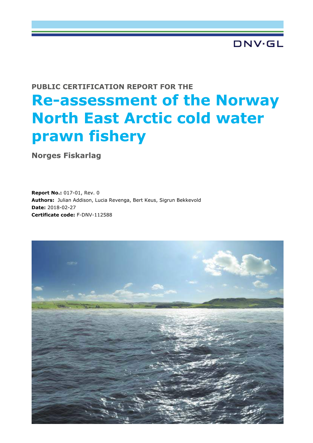 Re-Assessment of the Norway North East Arctic Cold Water Prawn Fishery