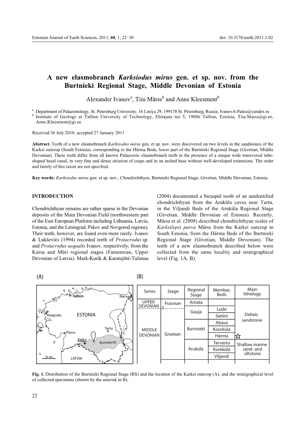 A New Elasmobranch Karksiodus Mirus Gen. Et Sp. Nov. from the Burtnieki Regional Stage, Middle Devonian of Estonia