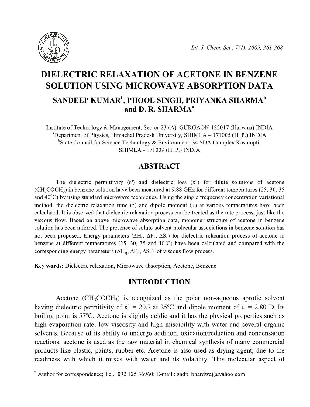 DIELECTRIC RELAXATION of ACETONE in BENZENE SOLUTION USING MICROWAVE ABSORPTION DATA SANDEEP KUMAR ∗∗∗, PHOOL SINGH, PRIYANKA SHARMA B and D