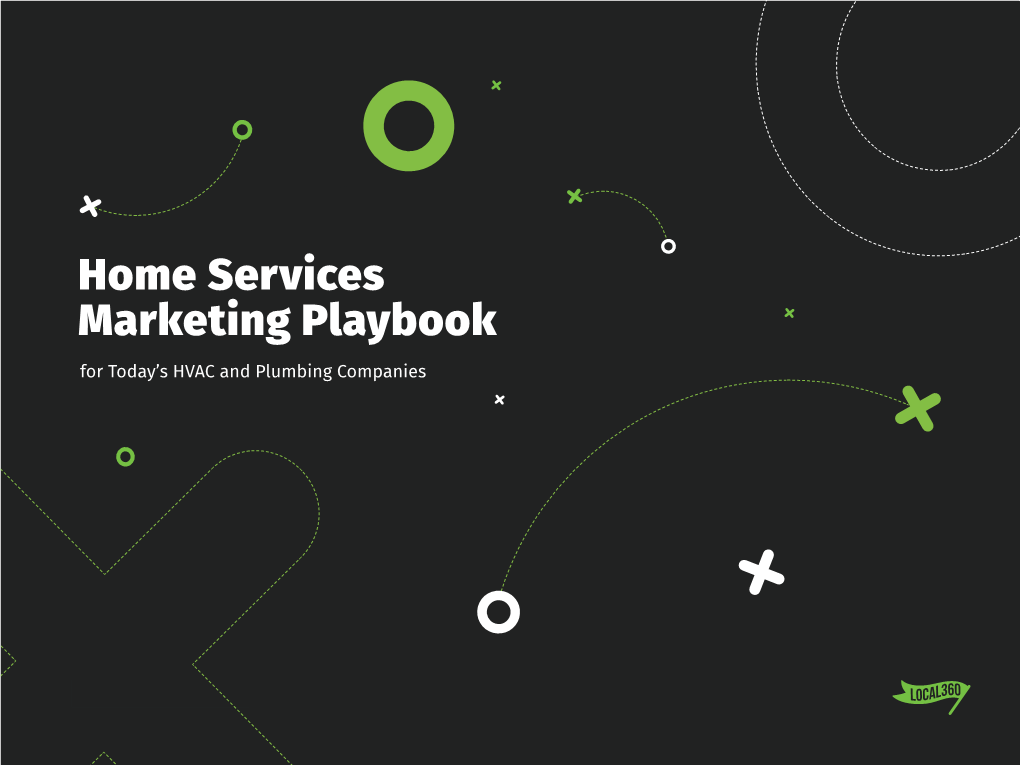 Home Services Marketing Playbook for Today’S HVAC and Plumbing Companies