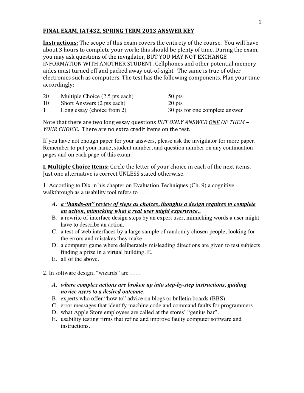 FINAL EXAM, IAT432, SPRING TERM 2013 ANSWER KEY Instructions: the Scope of This Exam Covers the Entirety of the Course