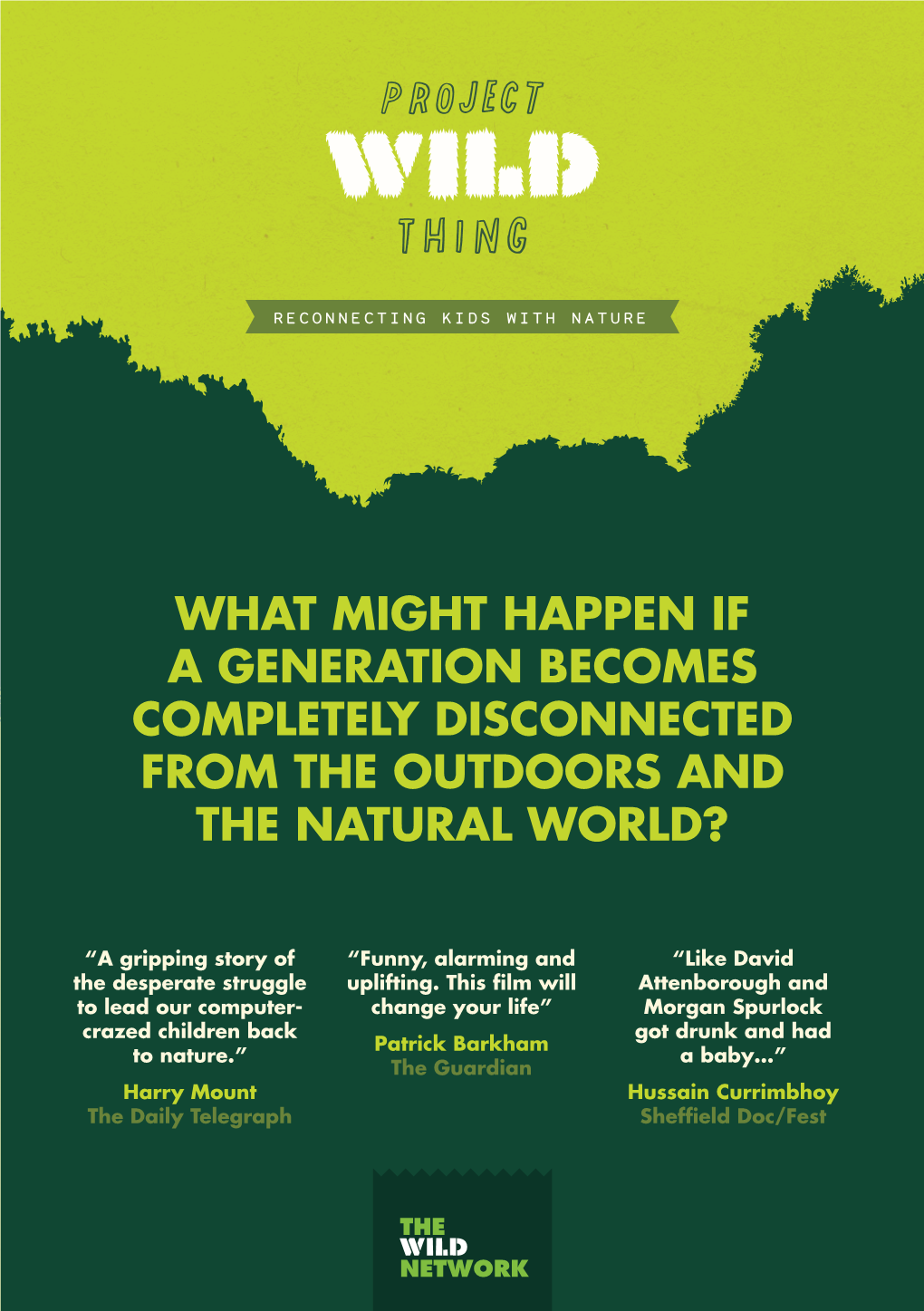 Project Wild Thing Is an Exploration of How British Kids Have Become Disconnected from the Natural World and Playing Outside