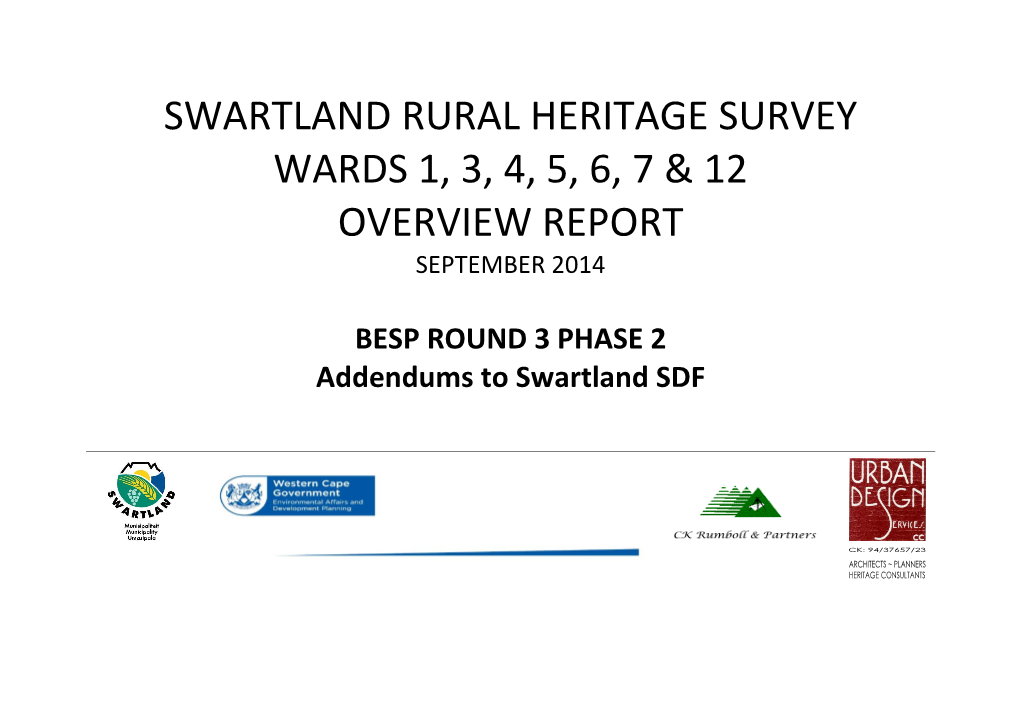 Swartland Rural Heritage Survey Wards 1, 3, 4, 5, 6, 7 & 12 Overview Report September 2014