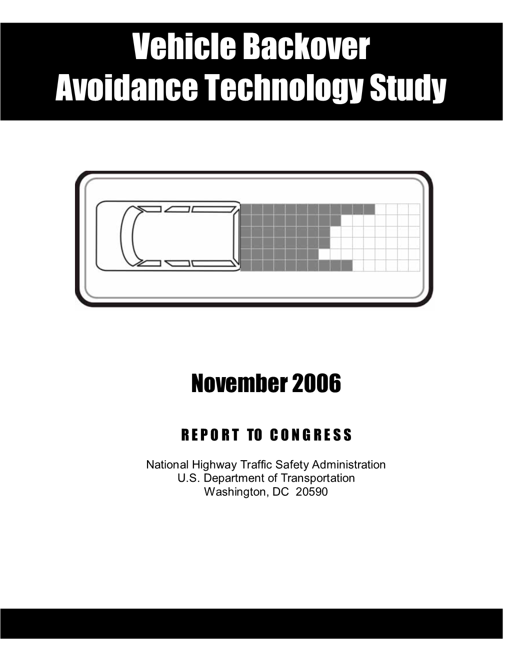 Vehicle Backover Avoidance Technology Study