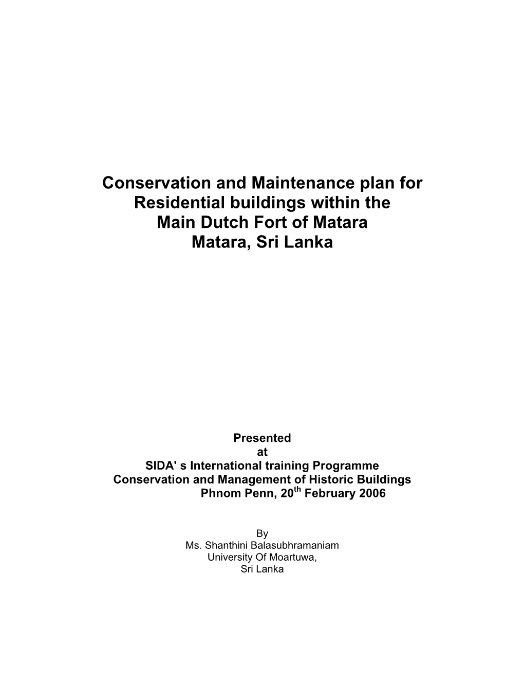 Conservation and Maintenance Plan for Residential Buildings Within the Main Dutch Fort of Matara Matara, Sri Lanka