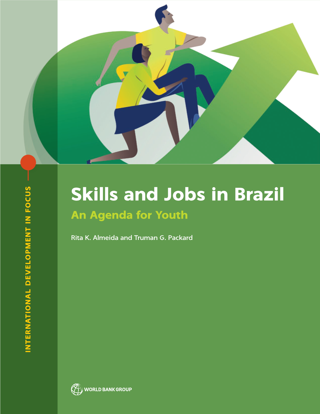 Skills and Jobs in Brazil in Jobs and Skills Almeida and Packard and Almeida