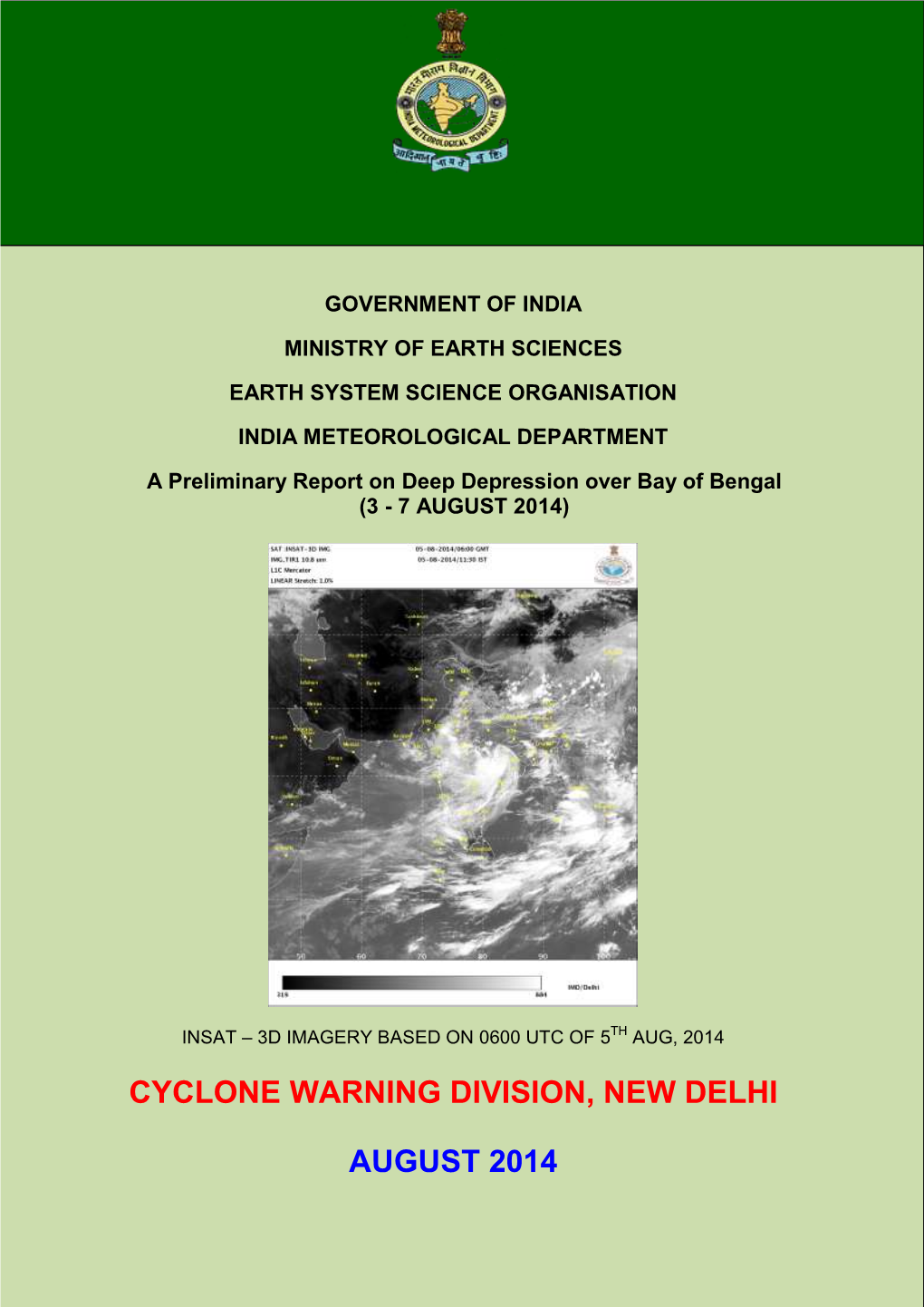 Cyclone Warning Division, New Delhi August 2014