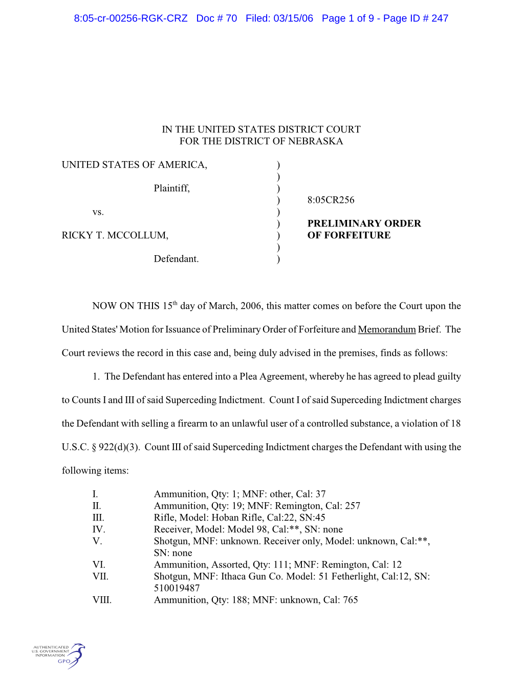 8:05-Cr-00256-RGK-CRZ Doc # 70 Filed: 03/15/06 Page 1 of 9 - Page ID # 247