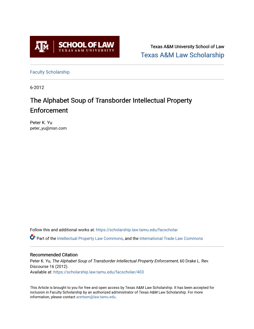 The Alphabet Soup of Transborder Intellectual Property Enforcement