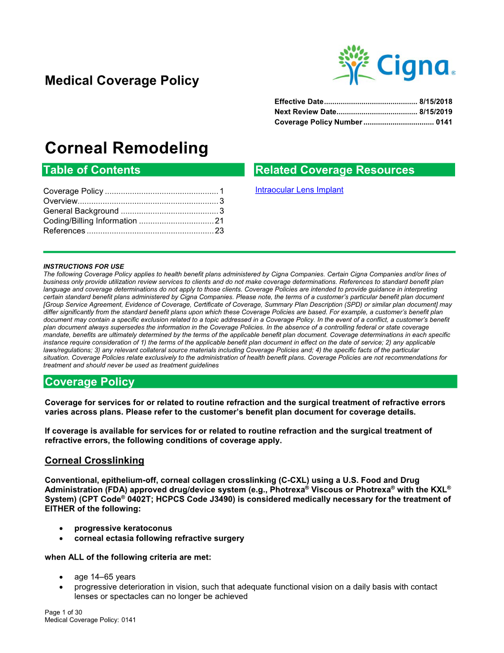Corneal Remodeling Table of Contents Related Coverage Resources