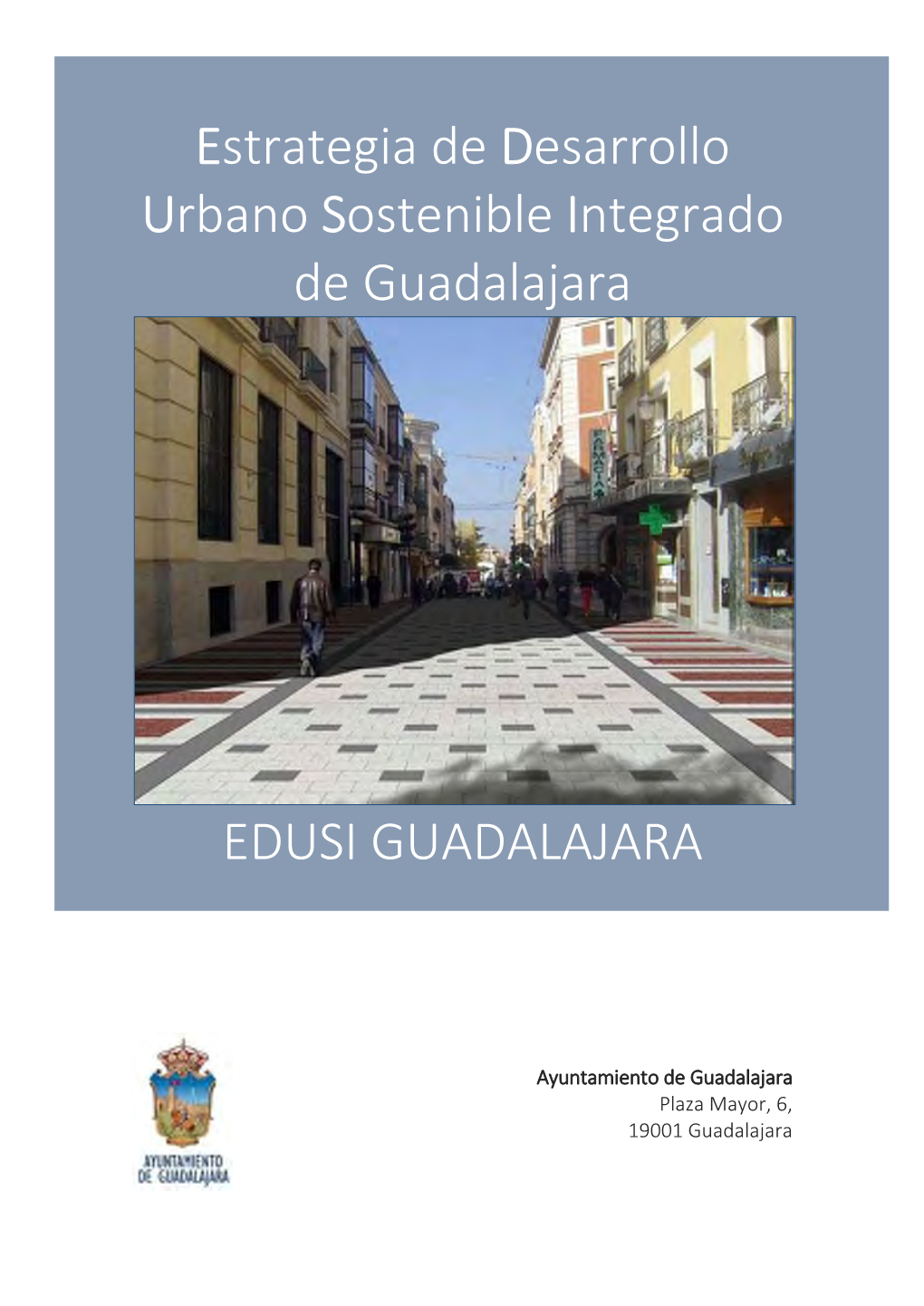 Estrategia De Desarrollo Urbano Sostenible Integrado De Guadalajara