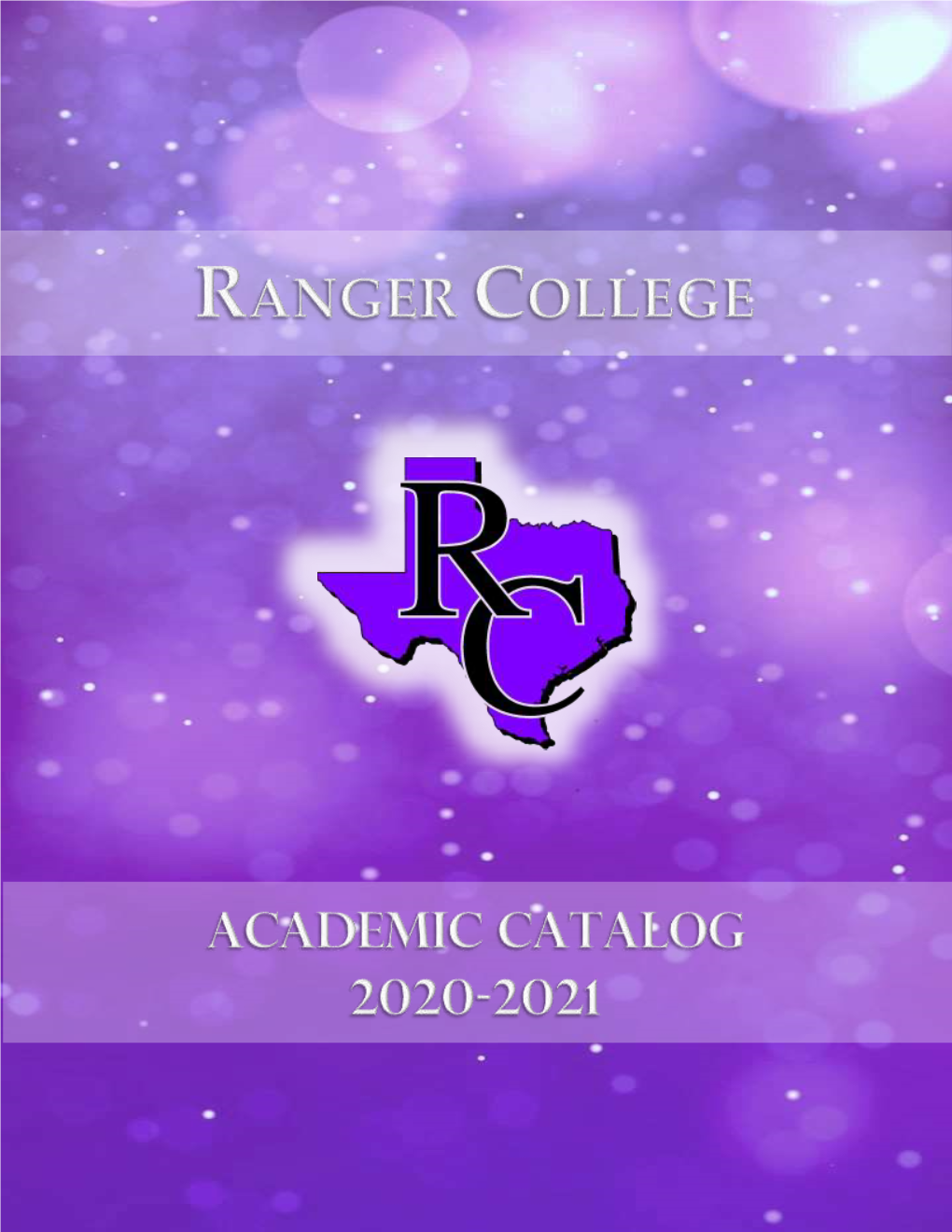 Ranger College Academic Catalog 2020-2021