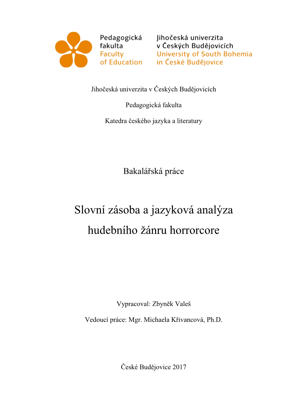 Slovní Zásoba a Jazyková Analýza Hudebního Žánru Horrorcore