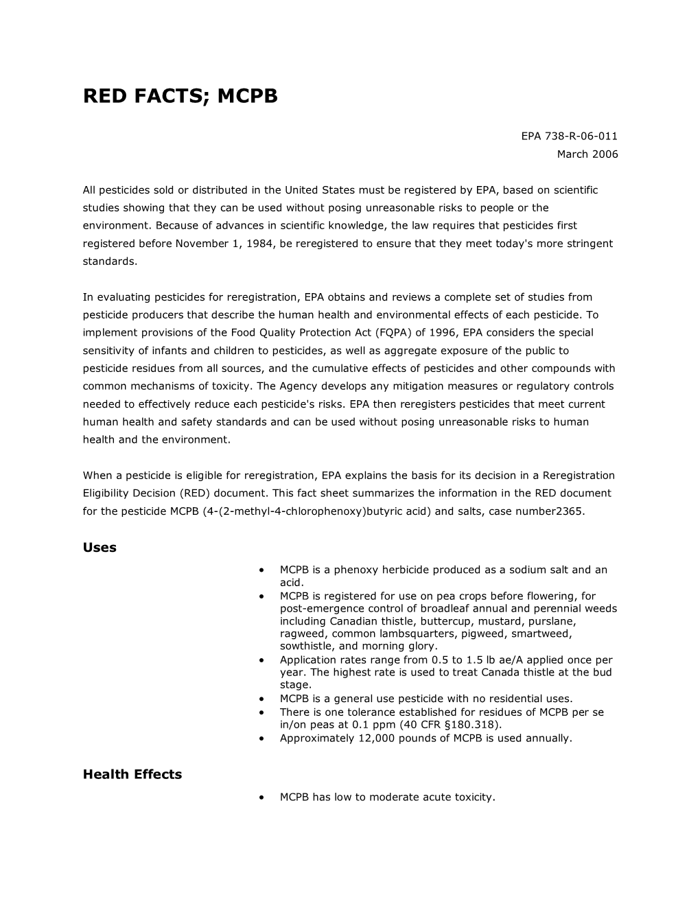 Ust Be Registered by EPA, Based on Scientific Studies Showing That They Can Be Used Without Posing Unreasonable Risks to People Or the Environment