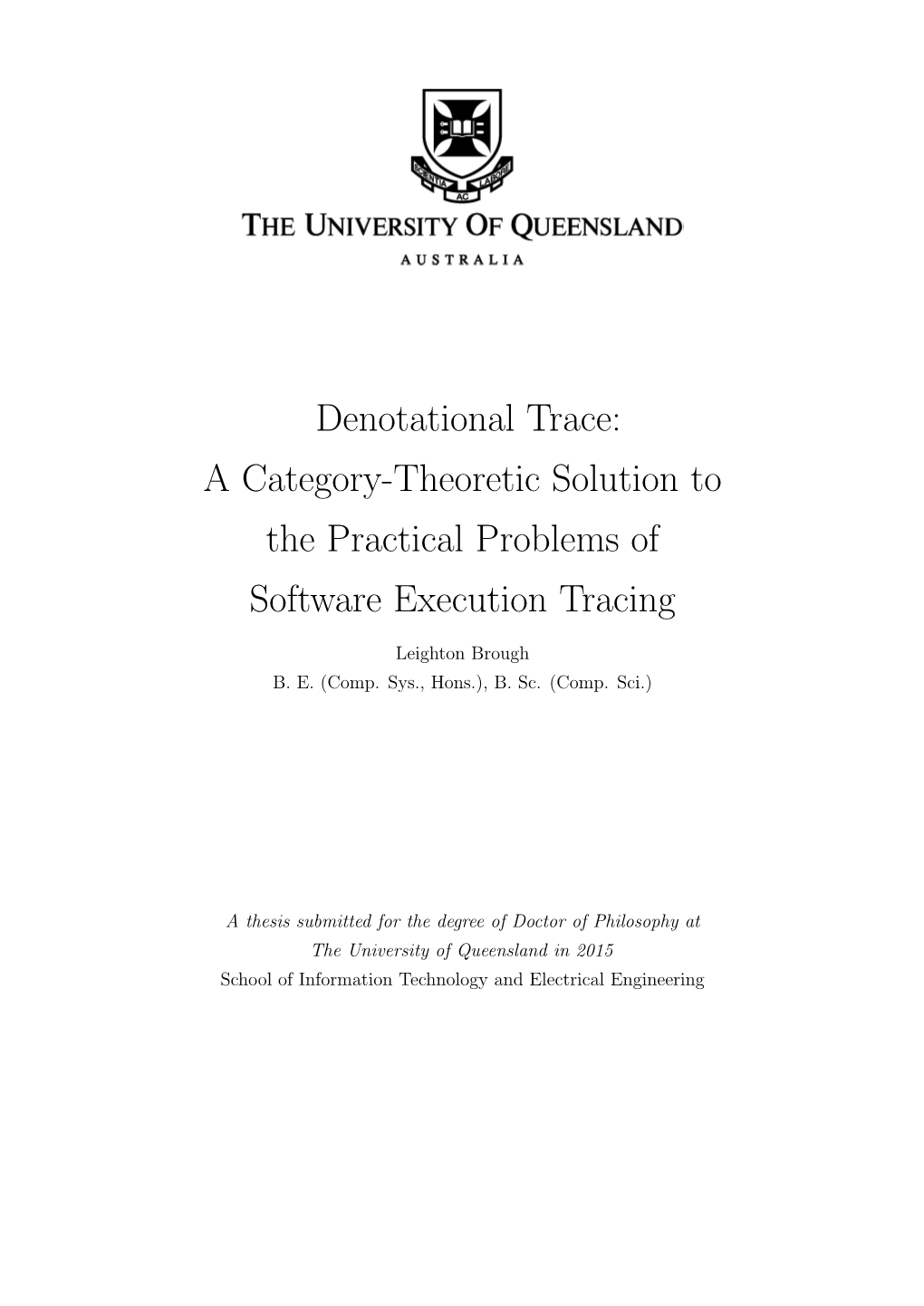 Denotational Trace: a Category-Theoretic Solution to the Practical Problems of Software Execution Tracing