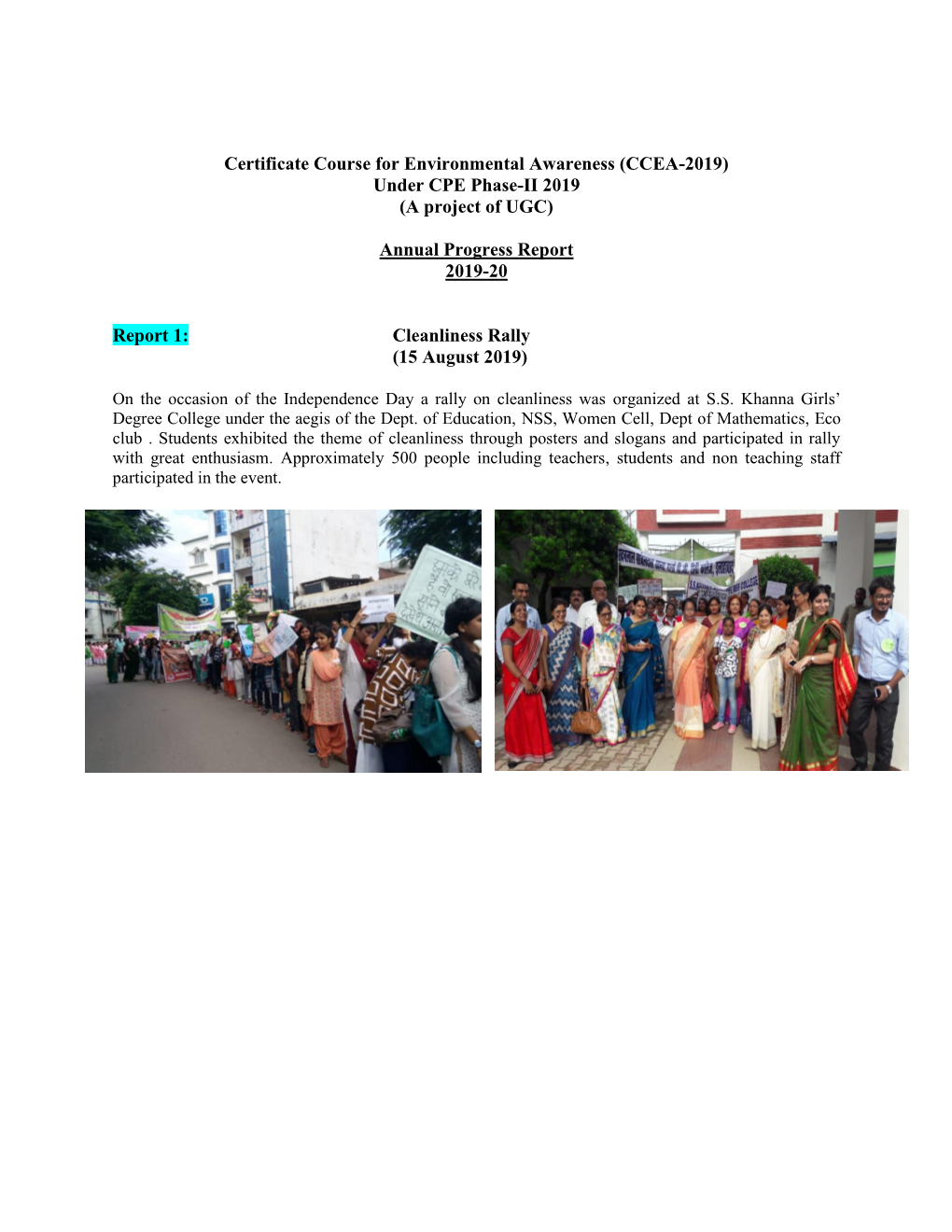 Certificate Course for Environmental Awareness (CCEA-2019) Under CPE Phase-II 2019 (A Project of UGC) Annual Progress Report