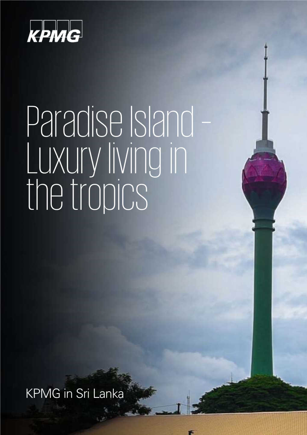 Sri Lanka Luxury Real Estate Report