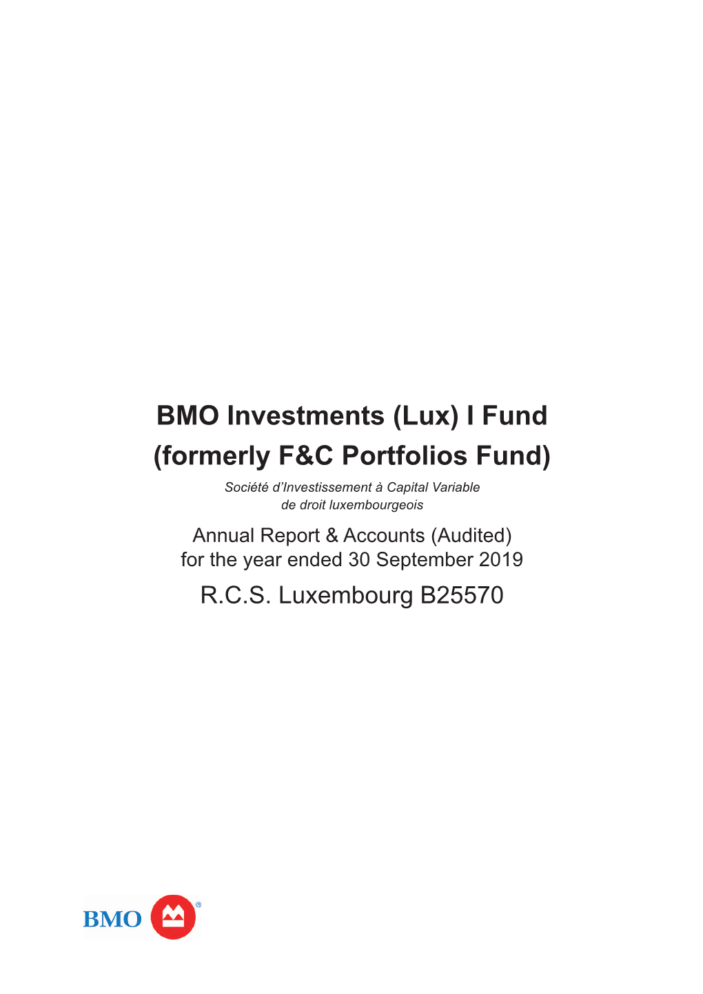 BMO Investments (Lux) I Fund (Formerly F&C Portfolios Fund)