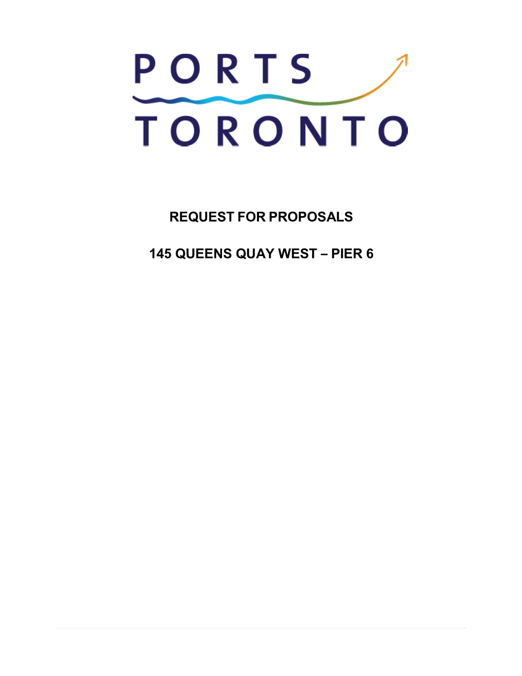 Request for Proposals 145 Queens Quay West – Pier 6