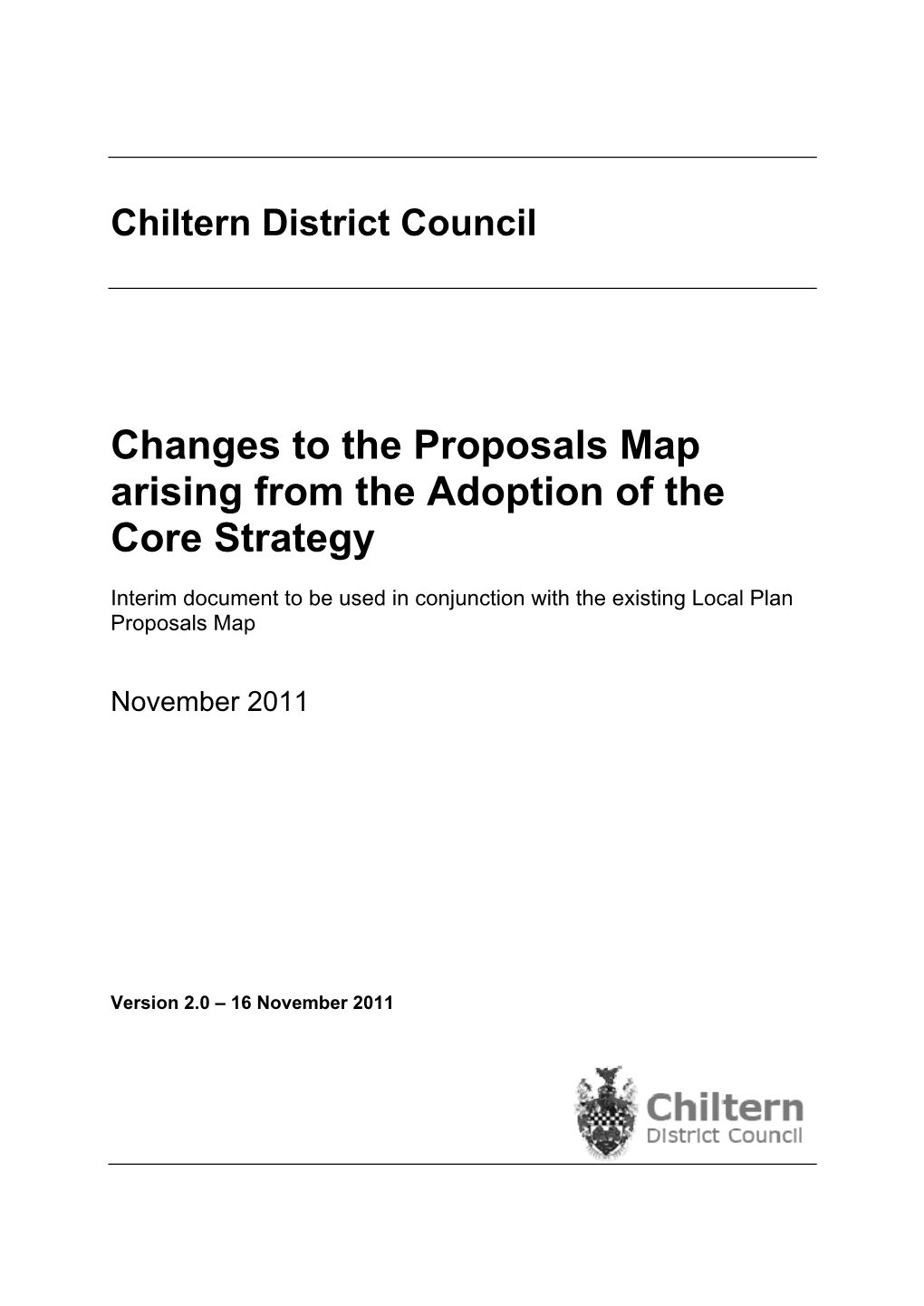 Changes to the Proposals Map Arising from the Adoption of the Core Strategy