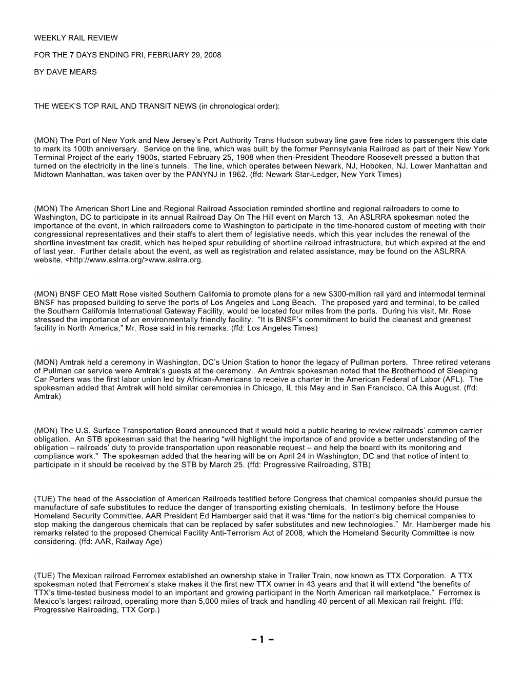 WEEKLY RAIL REVIEW for the 7 DAYS ENDING FRI, FEBRUARY 29, 2008 by DAVE MEARS the WEEK's TOP RAIL and TRANSIT NEWS (In Chronol