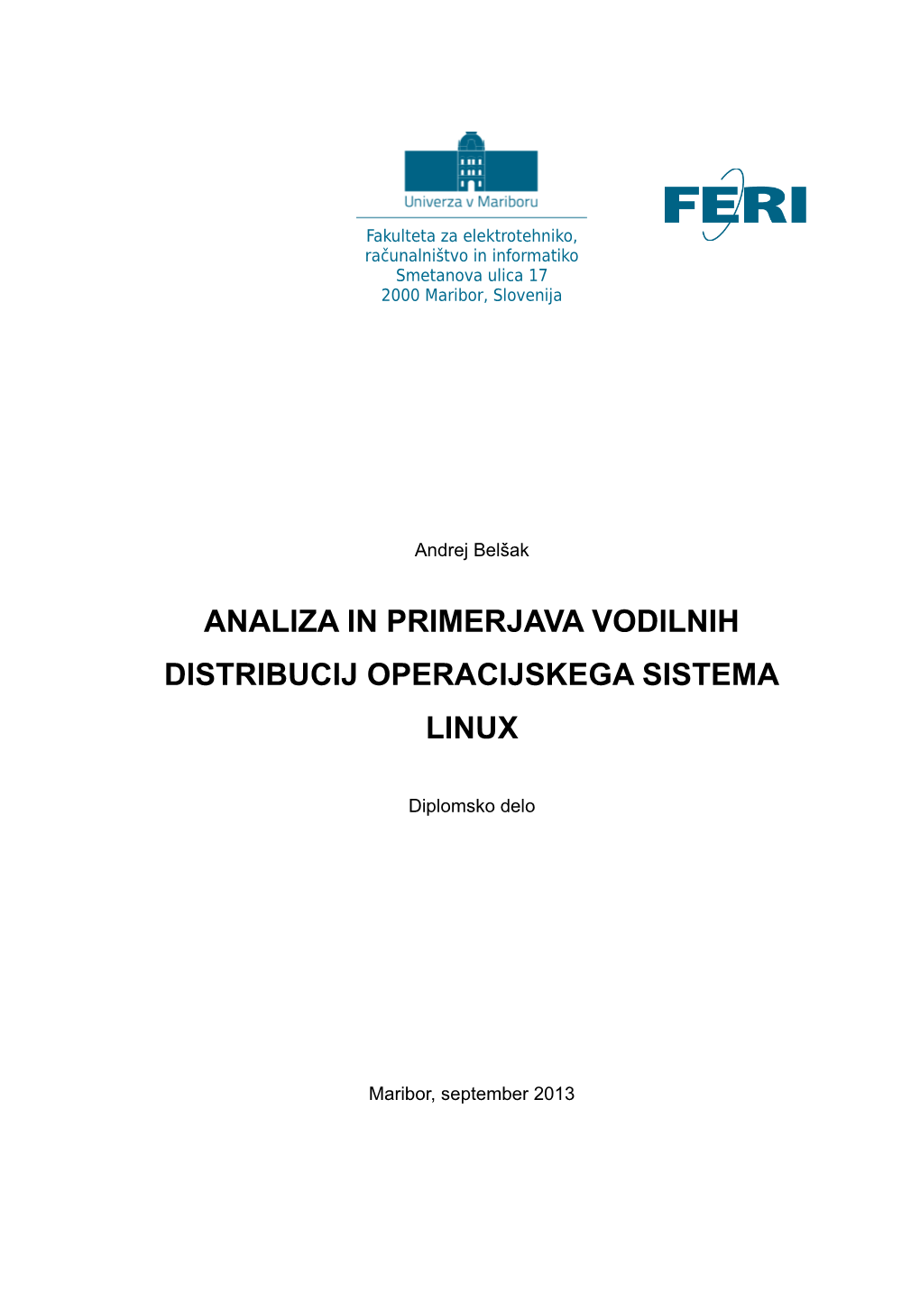 Analiza in Primerjava Vodilnih Distribucij Operacijskega Sistema Linux