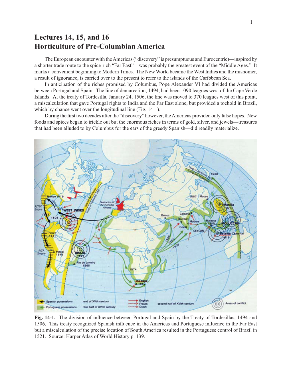 Lectures 14, 15, and 16 Horticulture of Pre-Columbian America