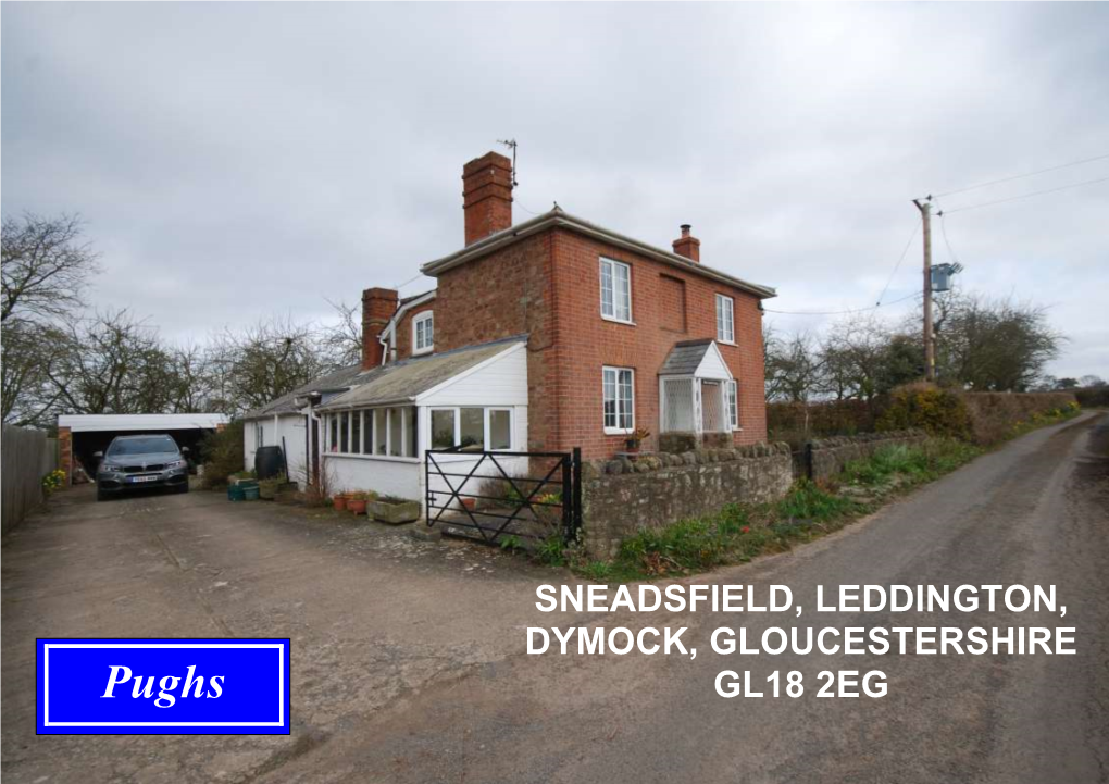 Sneadsfield, Leddington, Dymock, Gloucestershire Gl18