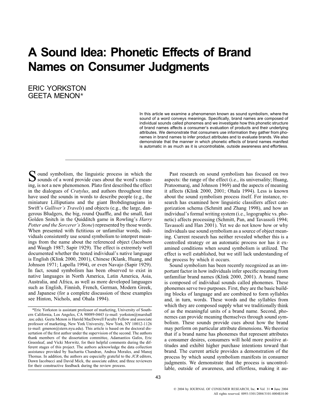 A Sound Idea: Phonetic Effects of Brand Names on Consumer Judgments