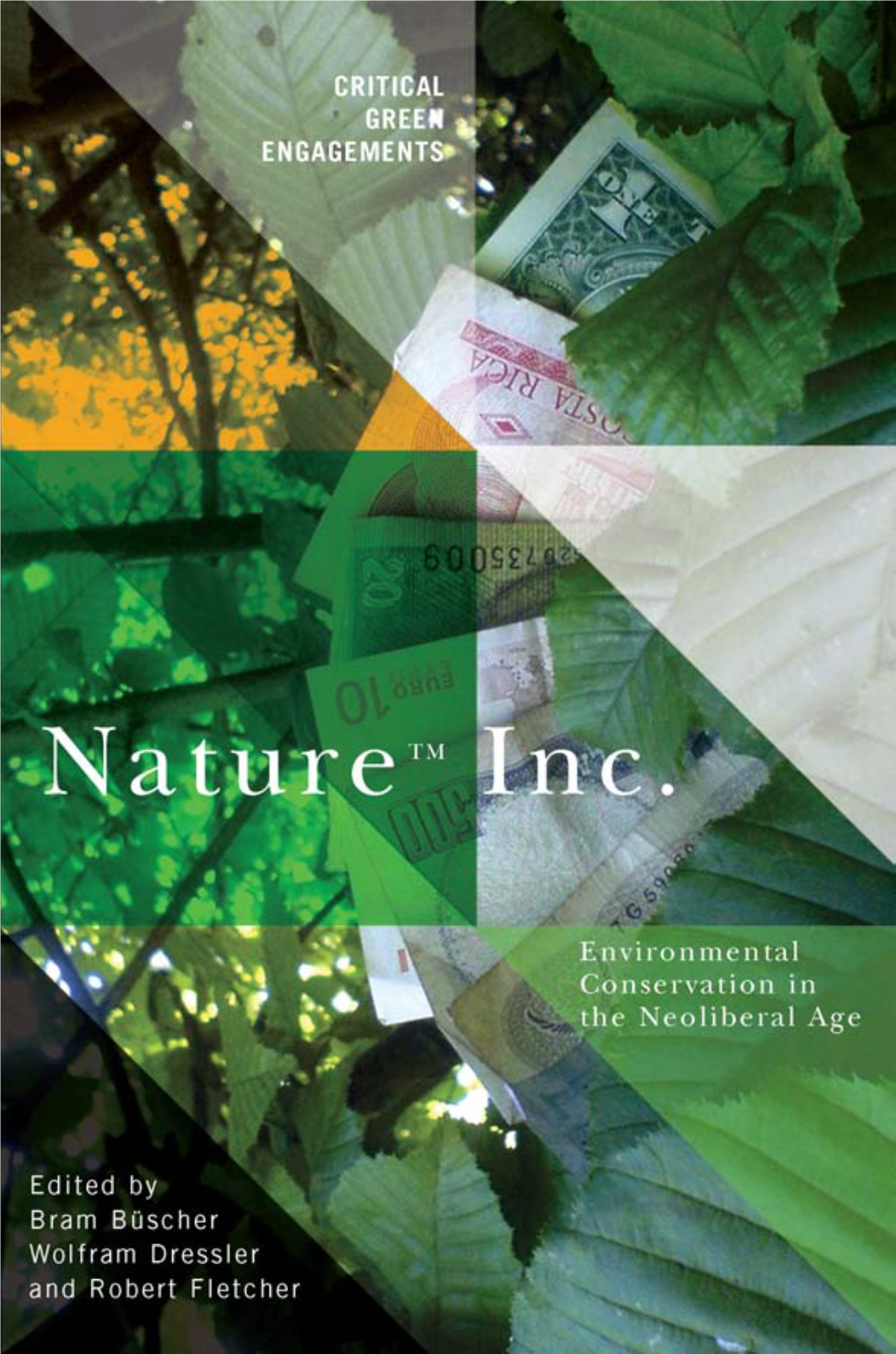 Nature™ Inc.: Enviornmental Conservation in the Neoliberal