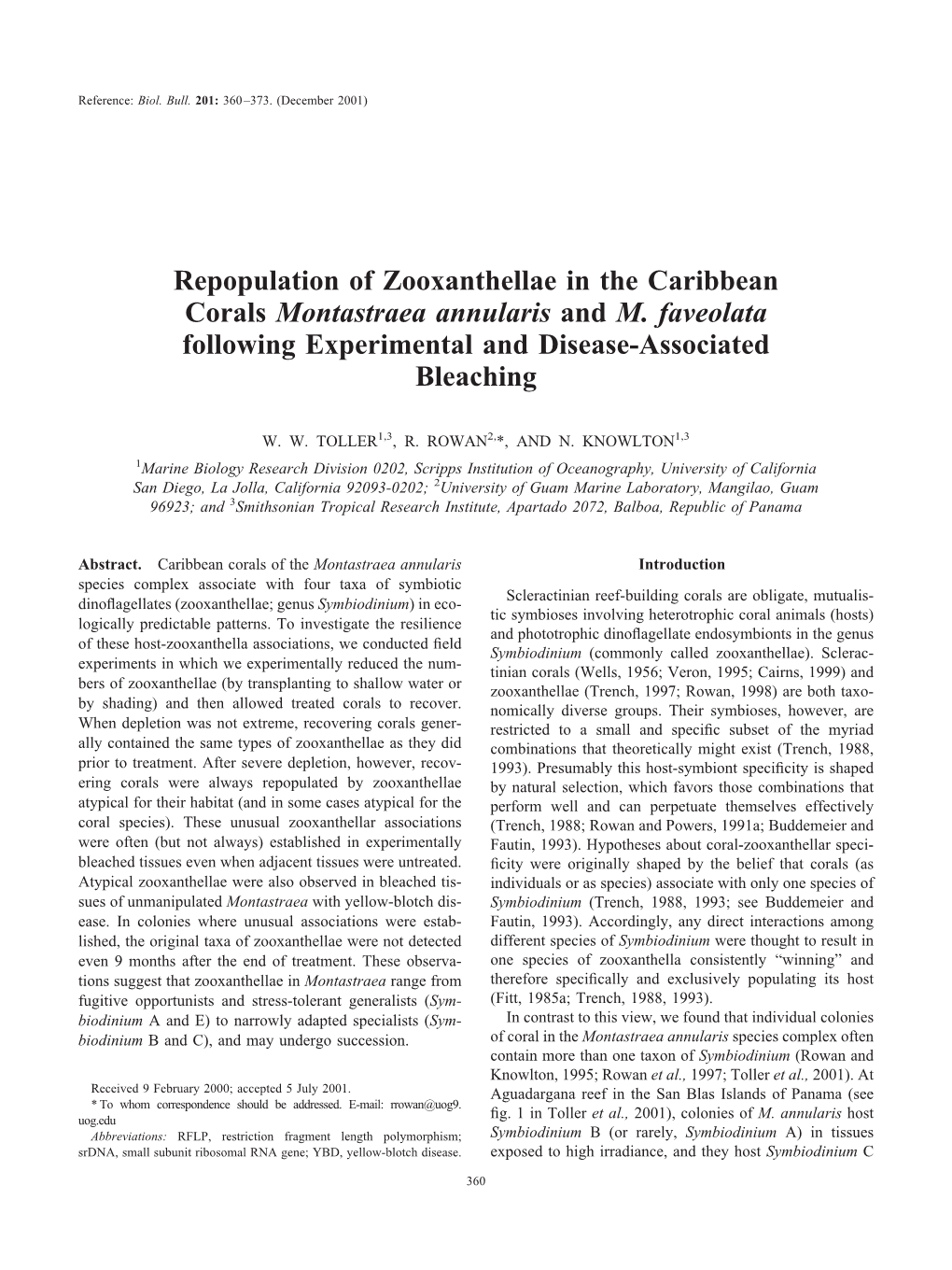 Repopulation of Zooxanthellae in the Caribbean Corals Montastraea Annularis and M