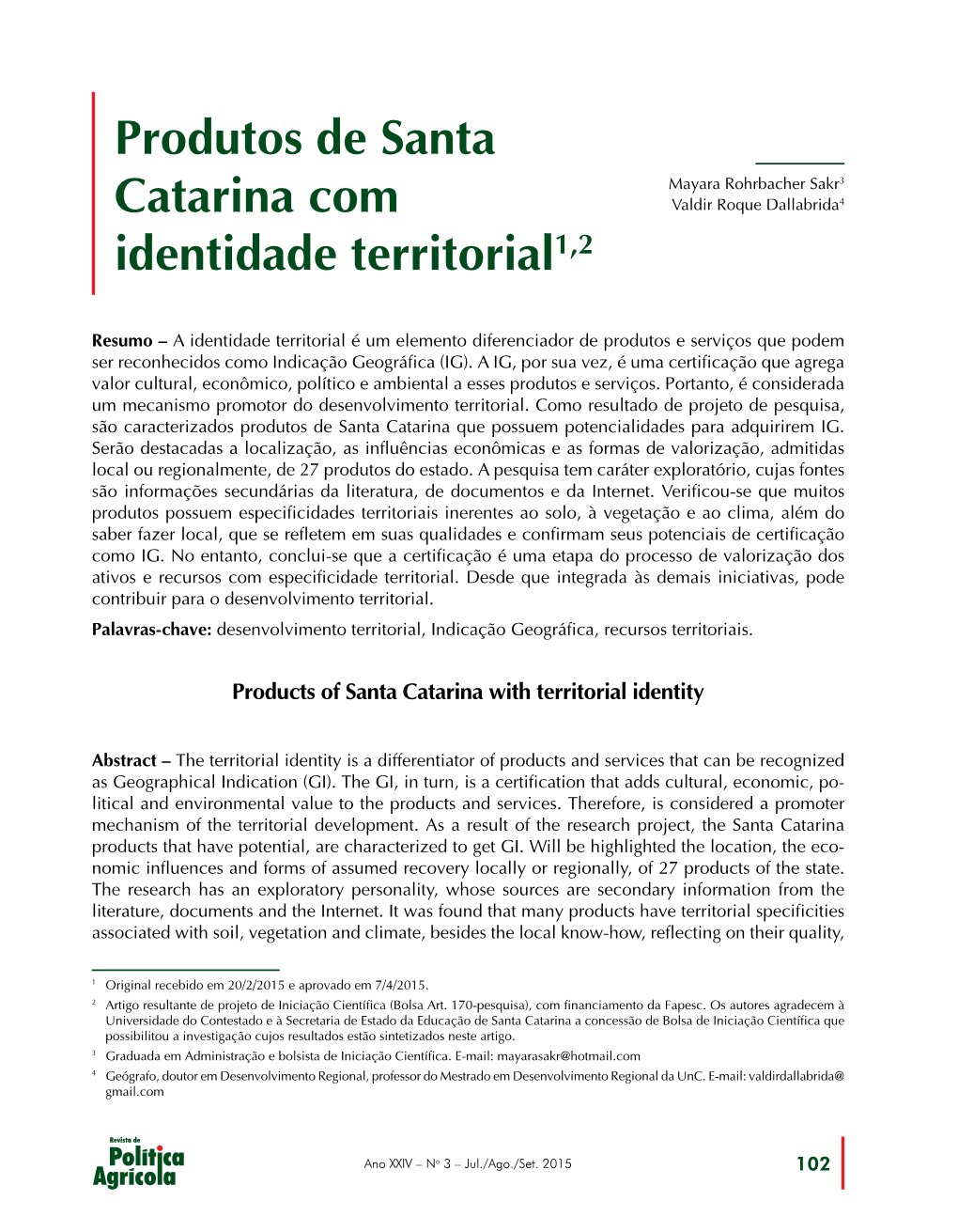 Produtos De Santa Catarina Com Identidade Territorial1,2