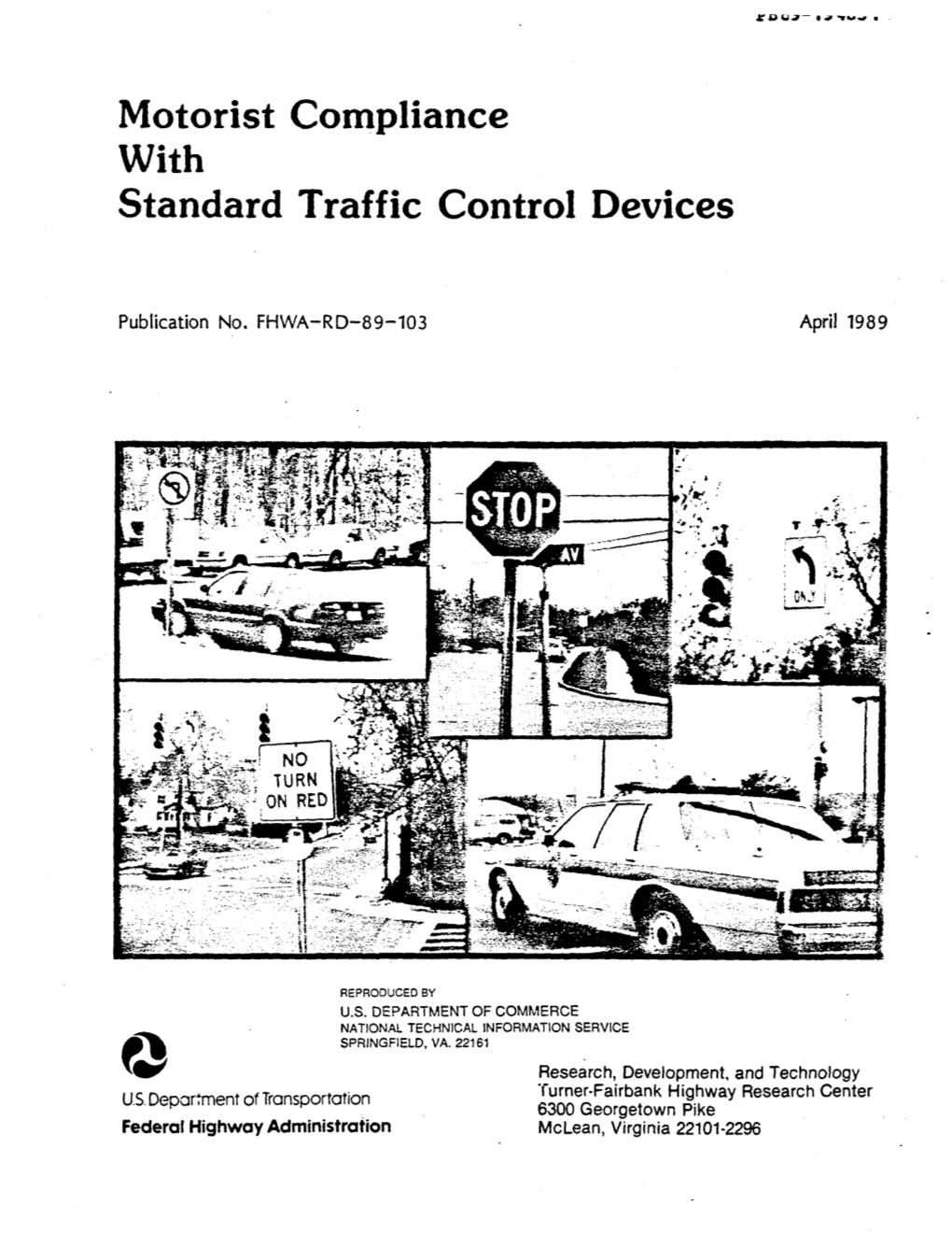 Motorist Compliance with Standard Traffic Control Devices